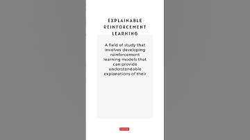What is Explainable Reinforcement Learning #Shorts