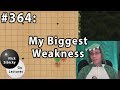 Nick Sibicky Go Lecture #364 - My Biggest Weakness