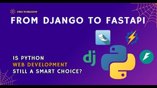 Is Python Web Development Still a Smart Choice? | Workshop