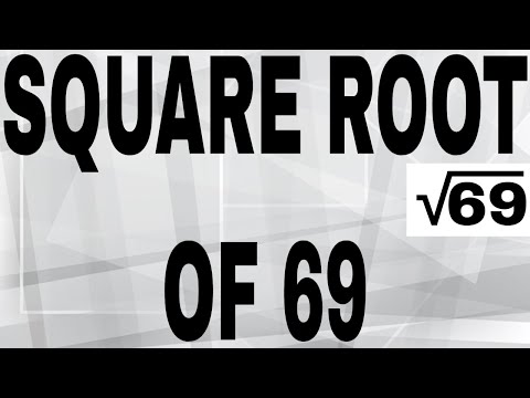 Video: Koja je vrijednost ispod Root 69?