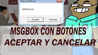 Mensaje MsgBox con botones Aceptar y Cancelar en  macro en Excel VBA Bien explicado