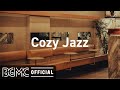 Cozy Jazz: Smooth Jazz Music - Cozy Coffee Shop Ambience