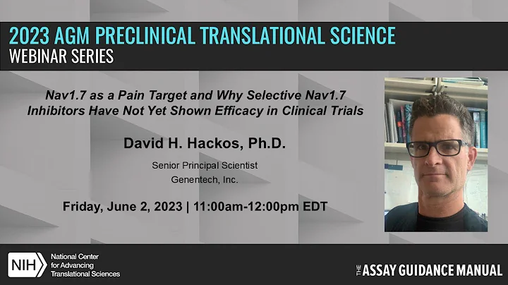 David H. Hackos: Nav1.7 as a Pain Target