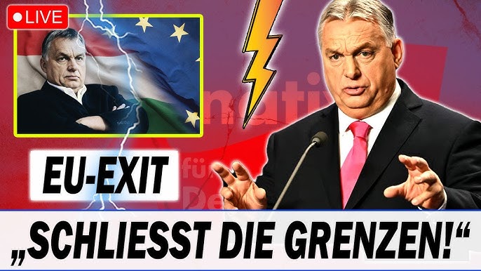 ORBAN schockt Europa: Ungarn kündigt EU-Exit an und schließt Grenzen! |  27.09.25 - YouTube