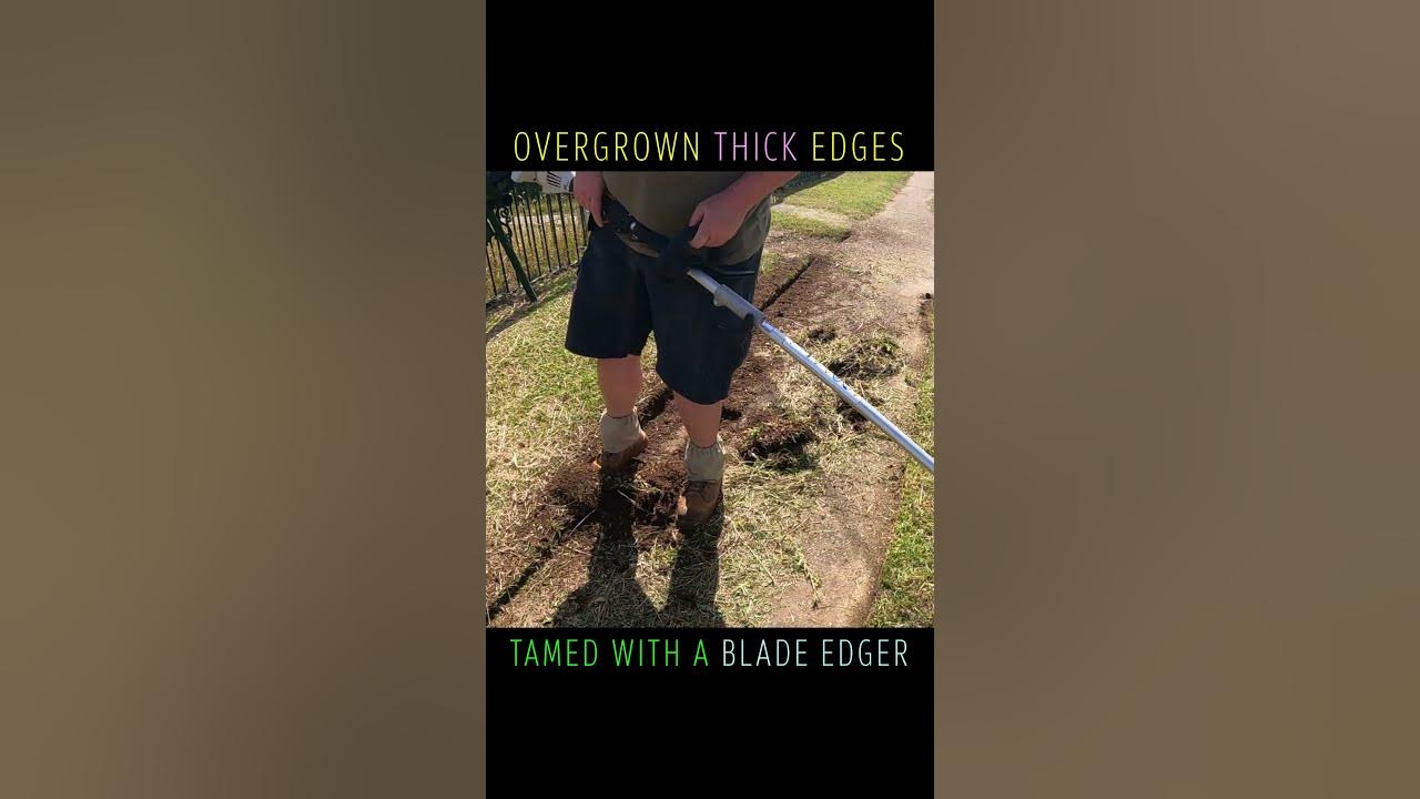 Blade Edging Thick OVERGROWN Lawn Edges With LOTS of DIRT YouTube