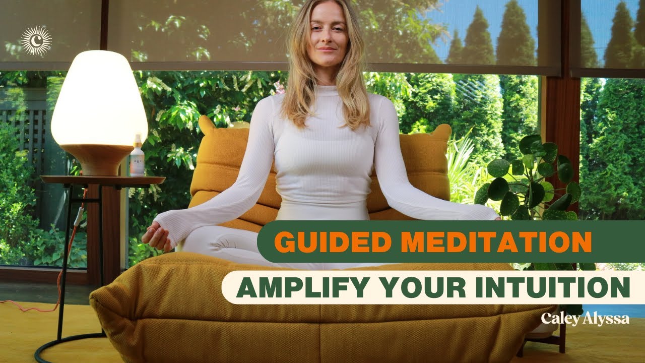 Guided Meditation For Activating Your Intuition: Caley Alyssa Yoga App ...