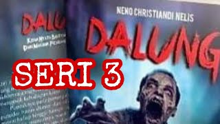 Download Lagu DALUNG part 3 MP3 Download Lagu DALUNG part 3 MP3