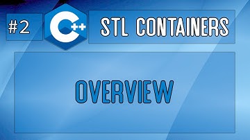 C++ Overview of STL containers (C++17 STL book in the description)