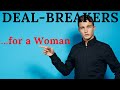 5 Major Female Deal Breakers THAT KEEP MEN IN CHECK.  #dating #onlinedating #shorts #short #bff #gf