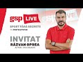 Răzvan Oprea, invitatul zilei la GSP LIVE  (3 noiembrie). EMISIUNE INTEGRALĂ