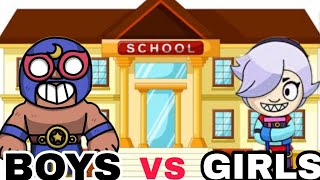 BOYS VS GIRLS || SCHOOL||  BRAWL STARS TIK TOK MONTAGE | #TIKTOK #BRAWLSTARS