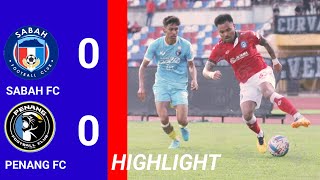 HIGHLIGHT | SABAH FC (0) VS (0) PENANG FC | LIGA SUPER 2024
