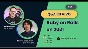 Resolviendo dudas: Ruby en Rails en 2021