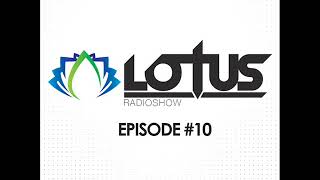 Vernandi, HungryBeat, MaxxHouse - Lotus Radioshow #10 (08-05-2013)