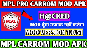 MPL PRO NEW MOD APK VERSION 1.0.51 CARROM MOD APK H@CKED BY SAIM TECHNICAL