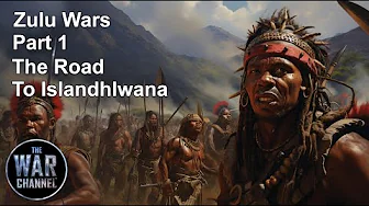 The Road To Islandhlwana | Zulu Wars | Full Documentary