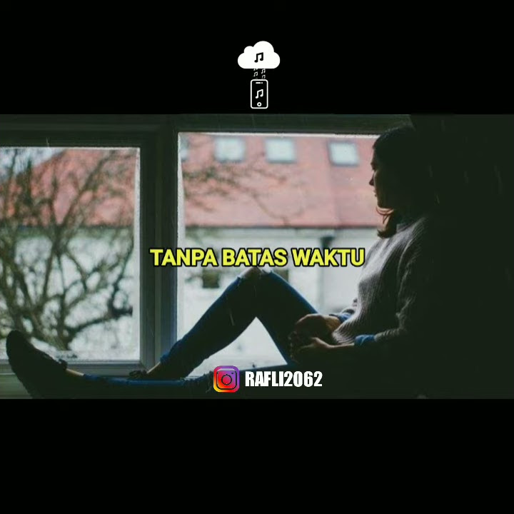 story wa part 1 || lirik lagu tanpa batas waktu 30 detik || Lirik Story