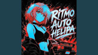 Ritmoauto Helipa (Super Slowed)