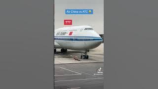 ATC Gets Mad at Air China Pilot 😂😆😅