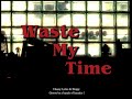 Waste my time  h 3 f official music