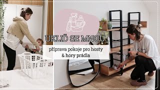 UKLIĎ SE MNOU | příprava pokoje pro hosty& hory prádla | kamčalinda