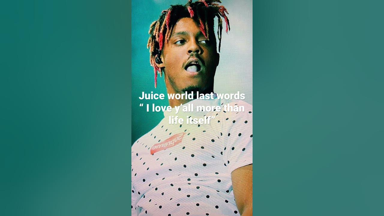 Juice world last words YouTube
