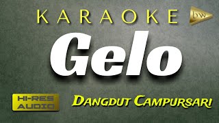 Download lagu Gelo Karaoke Campursari//korgpa600// mp3