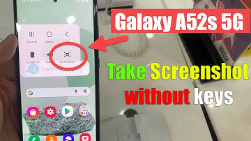 Samsung Galaxy A52s 5G: How to take screenshot without power button | Capture screen without keys