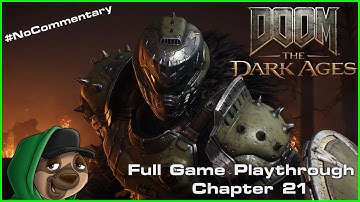 Doom The Dark Ages - Chapter 21 - Final Battle - 100% Full Playthrough w/no commentary