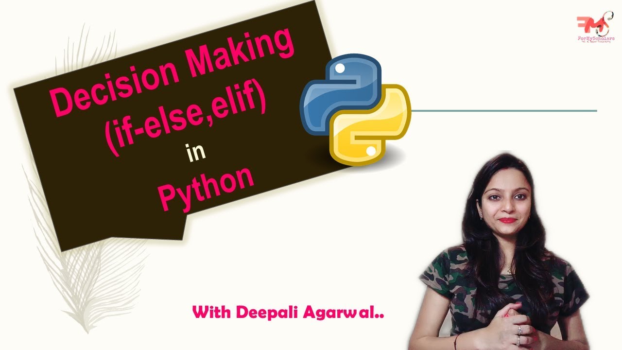 #14 Decision Making in Python | If-else Statement | Conditional ...