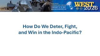 How Do We Deter, Fight, and Win in the Indo-Pacific?