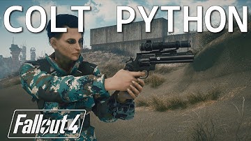 Colt Python Revolver - Best Mods of 2018 Week 20 - Fallout 4 Mod Review PC