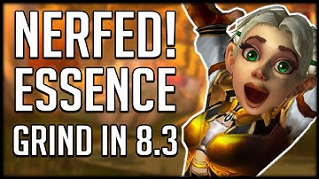 IS IT ENOUGH? Essence Grind FINALLY Nerfed In Patch 8.3 | WoW BFA