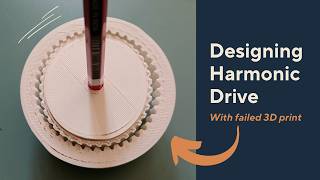 Modelling a Harmonic Drive in Autodesk Fusion, and the One Part That Wouldn't Print