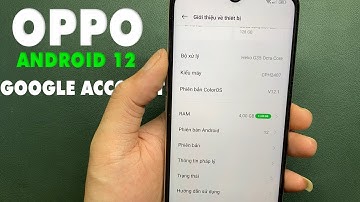 Xoá Tài Khoản Google OPPO A57 (CPH2407) Andoid 12 | U2 TV