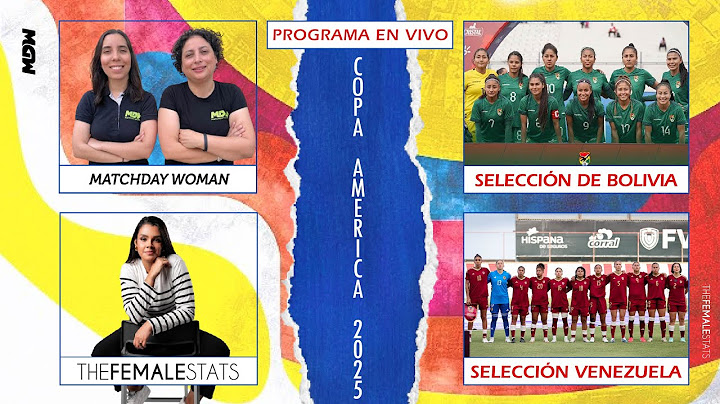 🚨BOLIVIA Y VENEZUELA: ESPECIALES COPA AMÉRICA 2025 CON MdW Y THE FEMALE STATS