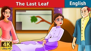 Last Leaf in English | Stories for Teenagers | @EnglishFairyTales