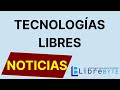 Noticias Tecnologías Libres 20250331