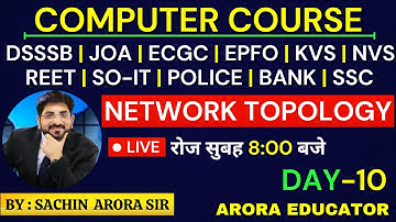 Network Topology & Its Types | DSSSB/JOA/ECGC/EPFO/KVS/NVS/REET/SOIT | Computer Course | Day-10 |