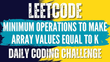 LeetCode : 3375. Minimum Operations to Make Array Values Equal to K💛🖤 Solution link👇🏻🔗 #leetcode