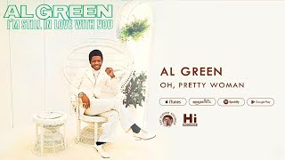 Watch Al Green Oh Pretty Woman video