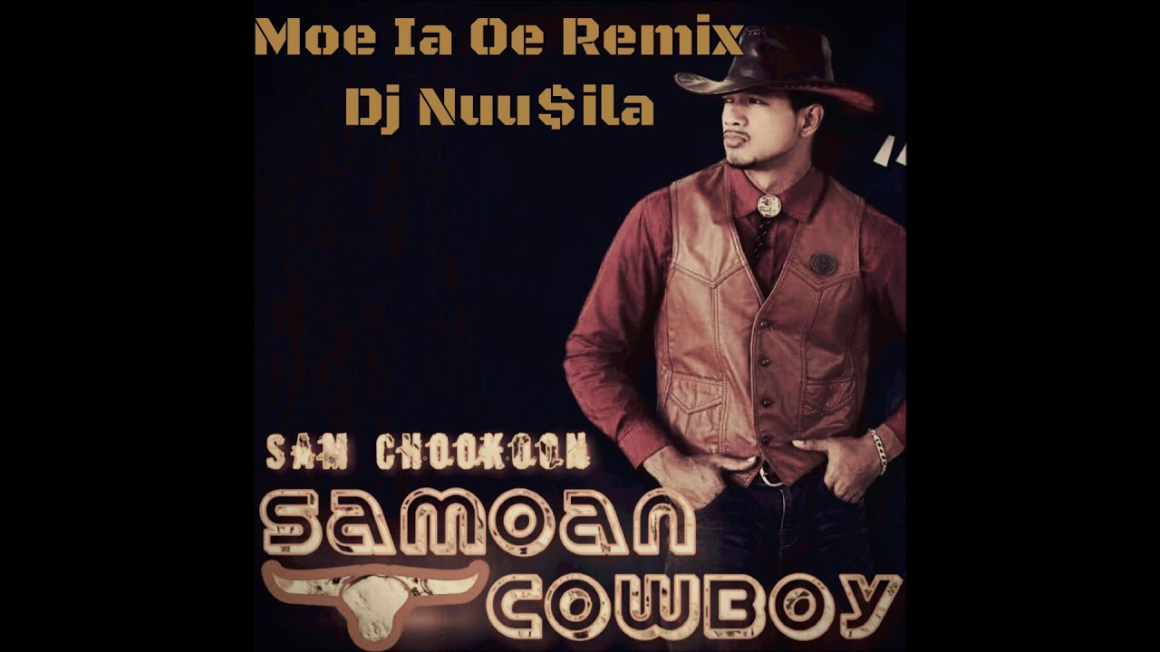Moe Ia Oe   Sam Chookoon Remix Dj Nuuila2018