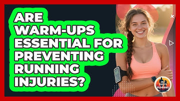 Are Warm-ups Essential For Preventing Running Injuries? - All Sorts Of Running