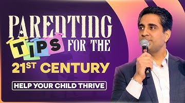 Parenting in a Changing World | Raising Future-Ready Kids