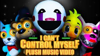 Fnaf Movie 2 Plush  I Cant Control Myself  