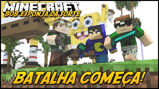 Minecraft: BOB ESPONJA DA SORTE  BATALHA COMEÇA! #2 (Lucky Block Mod)