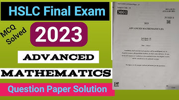 hslc exam exam 2023 advanced mathematics question answer|class 10 adv maths|hslc exam 2023 question