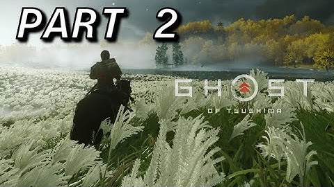 GHOST OF TSUSHIMA Walkthrough Gameplay Part 2 - JIN VS KHOTUN KHAN (PS4 PRO)