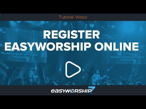 Register EasyWorship Online