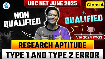 UGC NET Paper 1 Research Aptitude Type 1 and Type 2 Error via 2024 PYQs by Aditi Mam